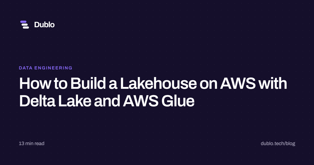 How to Build a Lakehouse on AWS with Delta Lake and AWS Glue